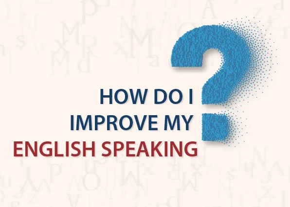 Improve English communication skills and speak in english